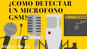 como-detectar-microfonos-ocultos-con-el-movil